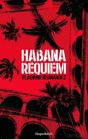 Descargar gratis ebook HABANA REQUIEM en epub
