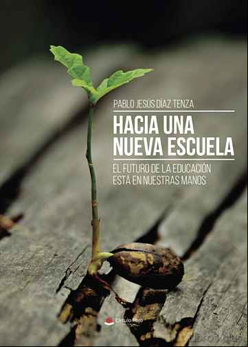 Descargar gratis ebook HACIA UNA NUEVA ESCUELA en epub