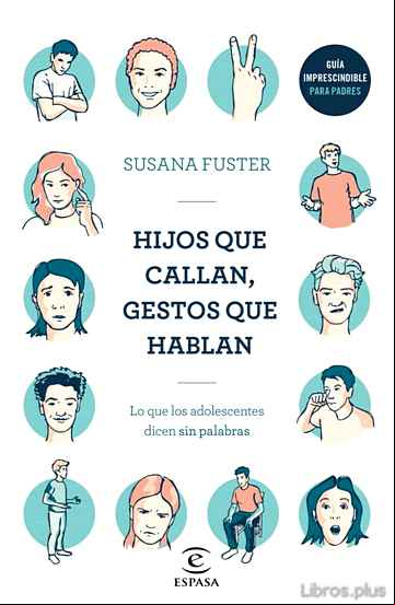 Descargar gratis ebook HIJOS QUE CALLAN, GESTOS QUE HABLAN en epub