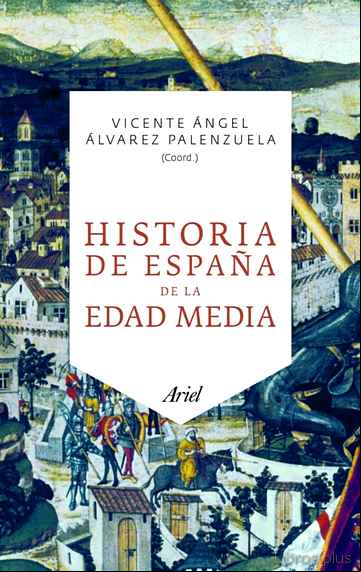 Descargar gratis ebook HISTORIA DE ESPAÑA DE LA EDAD MEDIA en epub