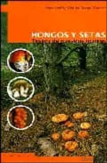 Descargar ebook HONGOS Y SETAS: TESORO DE NUESTROS MONTES en epub