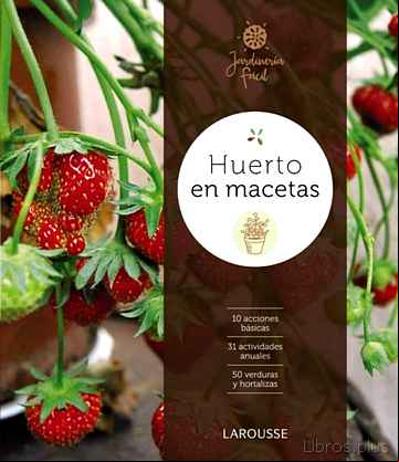 Descargar ebook HUERTO EN MACETAS (2ª ED.)