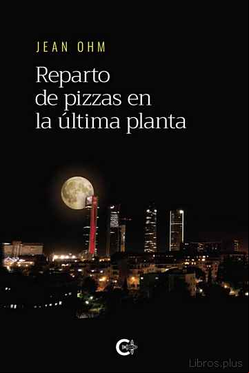Descargar gratis ebook (I.B.D.) REPARTO DE PIZZAS EN LA ULTIMA PLANTA en epub