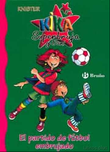 Descargar ebook KIKA SUPERBRUJA Y DANI Nº 7