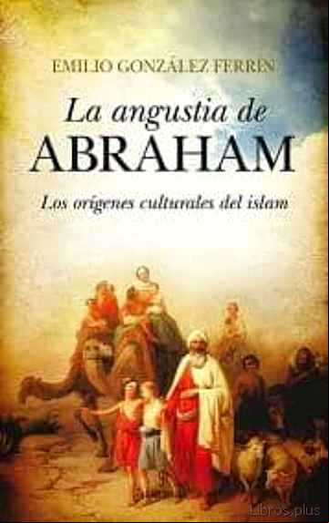 Descargar gratis ebook LA ANGUSTIA DE ABRAHAM en epub