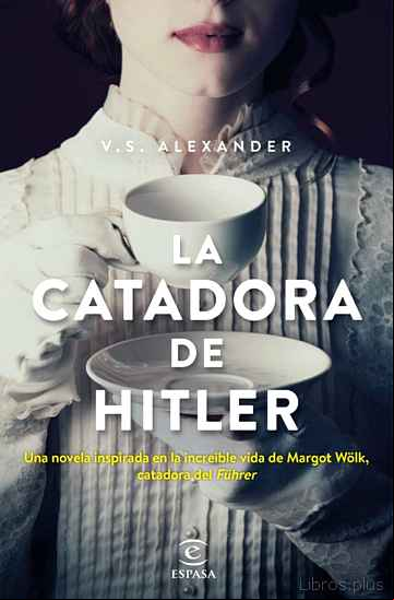 Descargar gratis ebook LA CATADORA DE HITLER en epub