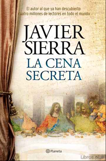 Descargar ebook LA CENA SECRETA (ED.ESPECIAL, INCLUYE POR QUE ESCRIBI LA CENA SEC RETA)