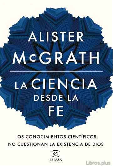 Descargar gratis ebook LA CIENCIA DESDE LA FE en epub