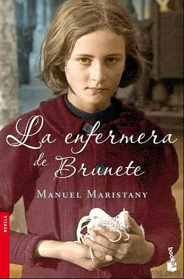 Descargar gratis ebook LA ENFERMERA DE BRUNETE en epub
