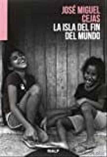Descargar gratis ebook LA ISLA DEL FIN DEL MUNDO en epub