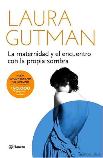 Descargar gratis ebook LA MATERNIDAD Y EL ENCUENTRO CON LA PROPIA SOMBRA en epub