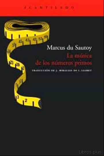 Descargar gratis ebook LA MUSICA DE LOS NUMEROS PRIMOS en epub