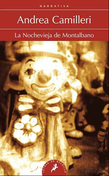 Descargar ebook LA NOCHEVIEJA DE MONTALBANO (SERIE MONTALBANO 6) (RELATOS)