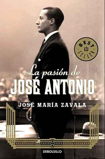 Descargar gratis ebook LA PASION DE JOSE ANTONIO en epub
