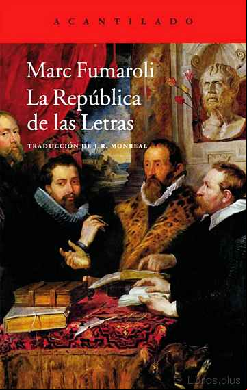 Descargar gratis ebook LA REPUBLICA DE LAS LETRAS en epub