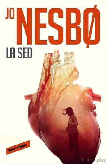 Descargar ebook LA SED (HARRY HOLE 11)