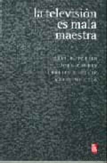 Descargar ebook LA TELEVISION ES MALA MAESTRA (NUEVA ED. REV. Y AUM. CON ESCRITOS DE KAROL WOJTYLA)