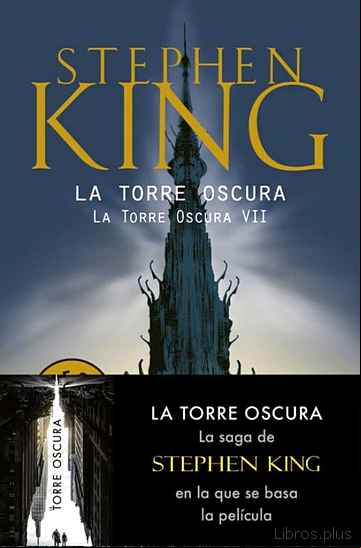 Descargar gratis ebook LA TORRE OSCURA (SAGA LA TORRE OSCURA 7) en epub