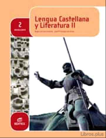Descargar ebook LENGUA CASTELLANA Y LITERATURA 2º BACHILLERATO ED 2016