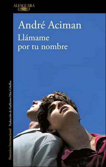 Descargar gratis ebook LLAMAME POR TU NOMBRE en epub