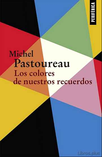 Descargar gratis ebook LOS COLORES DE NUESTROS RECUERDOS en epub
