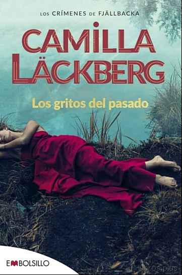 Descargar gratis ebook LOS GRITOS DEL PASADO (SERIE FJÄLLBACKA 2) en epub