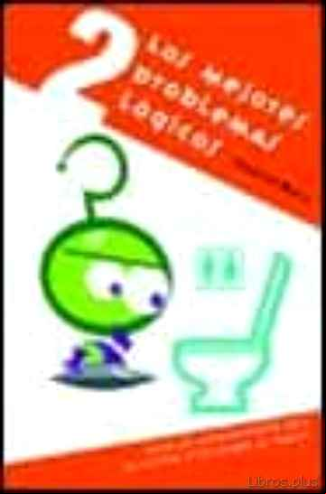 Descargar gratis ebook LOS MEJORES PROBLEMAS LOGICOS 2 en epub
