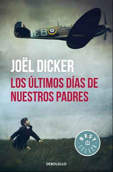 Descargar ebook LOS ULTIMOS DIAS DE NUESTROS PADRES