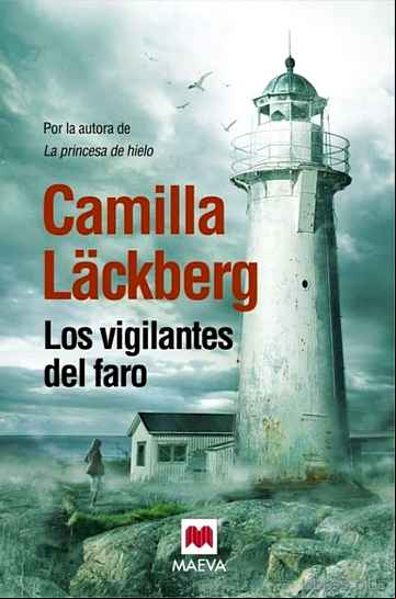 Descargar gratis ebook LOS VIGILANTES DEL FARO (SERIE FJÄLLBACKA 7) en epub