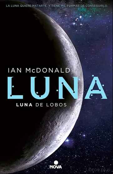Descargar gratis ebook LUNA DE LOBOS (LUNA II) en epub