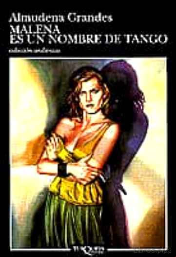 Descargar gratis ebook MALENA ES UN NOMBRE DE TANGO en epub