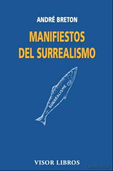 Descargar gratis ebook MANIFIESTOS DEL SURREALISMO en epub