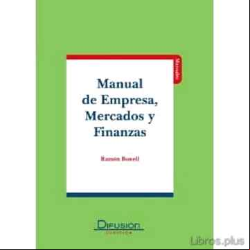 Descargar ebook MANUAL DE EMPRESA, MERCADOS Y FINANZAS