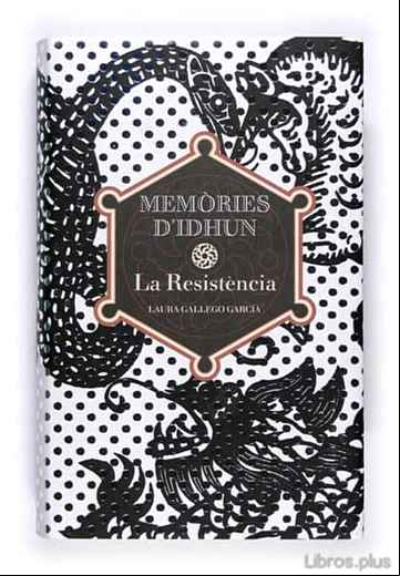 Descargar gratis ebook MEMORIES D IDHUN (LA RESISTENCIA) en epub