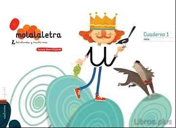 Descargar ebook MOLA LA LETRA – NIVEL 2 – EDUCACION INFANTIL 4 AÑOS (PAUTA) – ALUMNO ED 2017