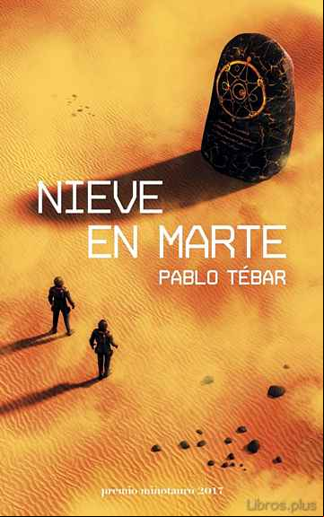 Descargar gratis ebook NIEVE EN MARTE (PREMIO MINOTAURO 2017) en epub