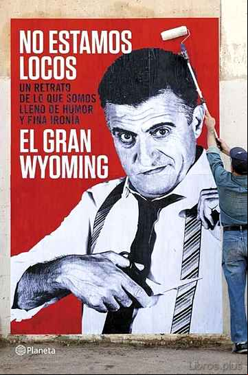 Descargar ebook NO ESTAMOS LOCOS
