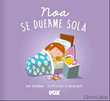 Descargar ebook NOA SE DUERME SOLA