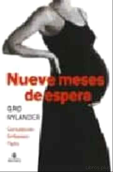 Descargar gratis ebook NUEVE MESES DE ESPERA: CONCEPCION, EMBARAZO, PARTO en epub