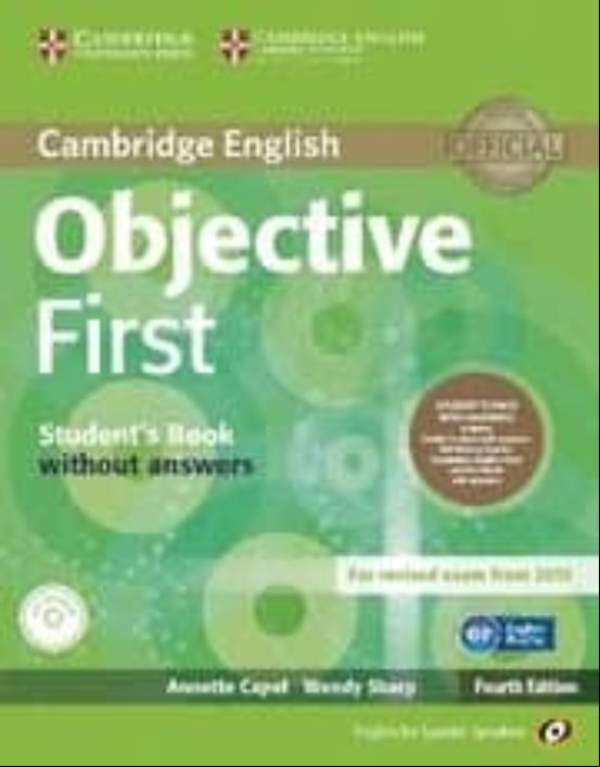Descargar gratis ebook OBJECTIVE FIRST FOR SPANISH SPEAKERS STUDENT S PACK WITH ANSWERS (STUDENT S BOOK WITH CD-ROM, WORKBOOK WITH AUDIO CD) 4TH EDITION en epub
