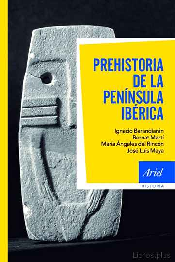 Descargar gratis ebook PREHISTORIA DE LA PENINSULA IBERICA en epub