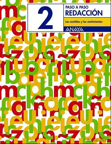 Descargar gratis ebook REDACCION 2. LOS SENTIDOS Y LOS SENTIMIENTOS (EDUCACION PRIMARIA, 3º) en epub