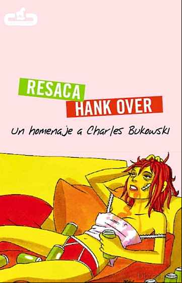 Descargar ebook RESACA/HANK OVER: UN HOMENAJE A CHARLES BUKOWSKI