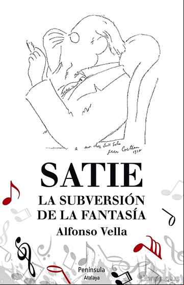 Descargar gratis ebook SATIE. LA SUBVERSION DE LA FANTASIA en epub