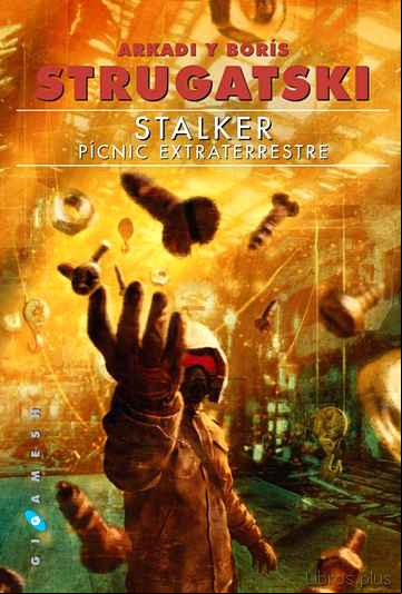 Descargar gratis ebook STALKER: PICNIC EXTRATERRESTRE en epub