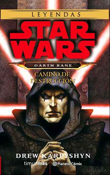 Descargar gratis ebook STAR WARS DARTH BANE CAMINO DE DESTRUCCIÓN en epub