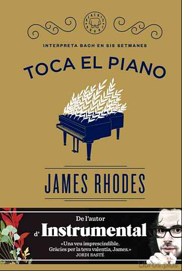 Descargar gratis ebook TOCA EL PIANO (CAT): INTERPRETA BACH EN SIS SETMANES en epub