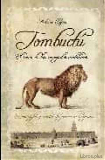 Descargar gratis ebook TOMBUCTU: EL REINO DE LOS RENEGADOS ANDALUCES en epub