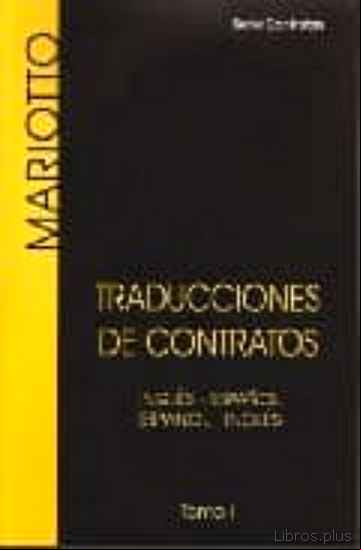 Descargar gratis ebook TRADUCCIONES DE CONTRATOS (ED. BILINGÜE INGLES-ESPAÑOL, ESPAÑOL-I NGLES) (TOMO I) en epub