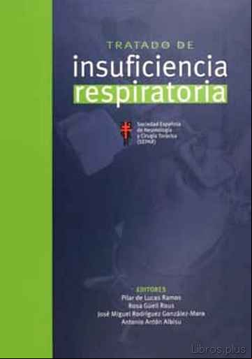 Descargar gratis ebook TRATADO DE INSUFICIENCIA RESPIRATORIA en epub